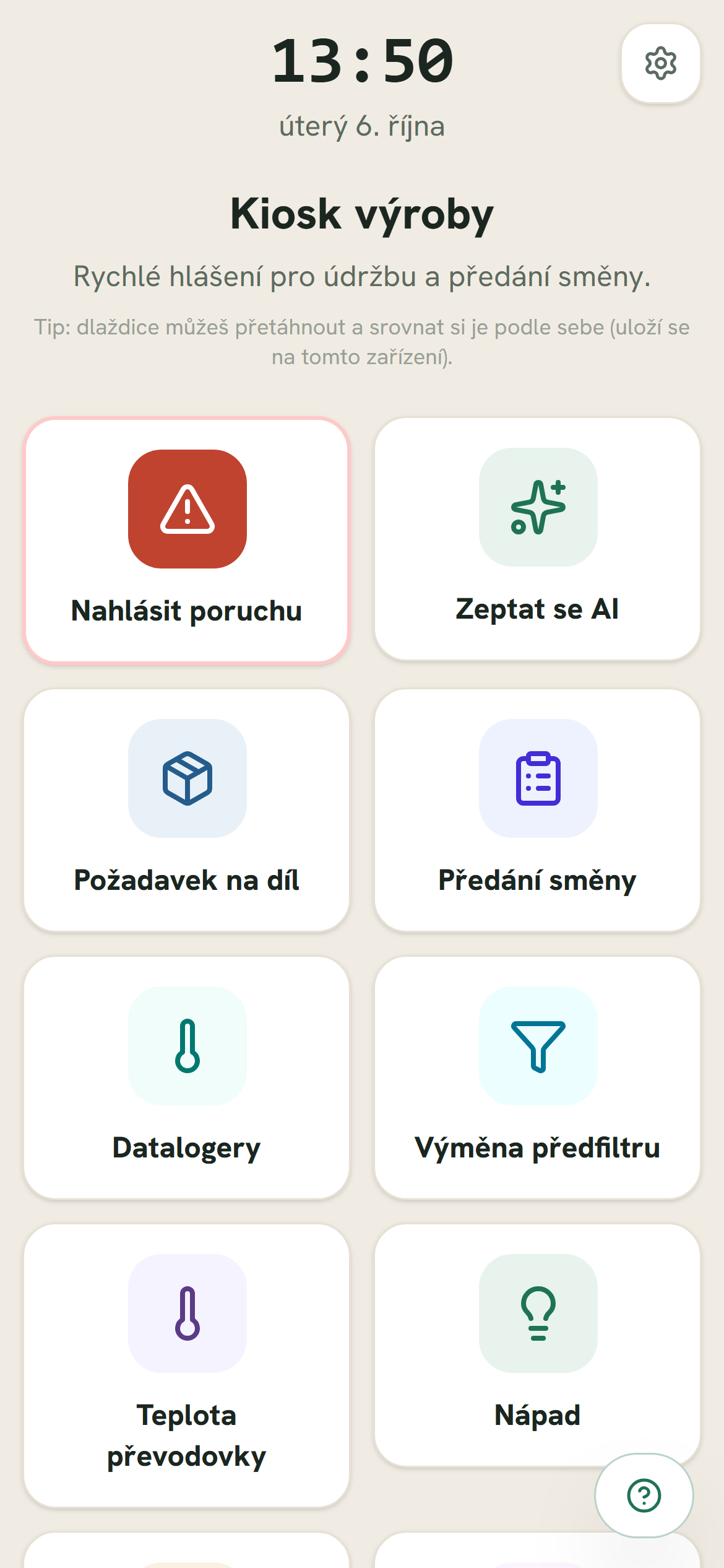 Kiosk výroby s tlačítkem Nahlásit poruchu